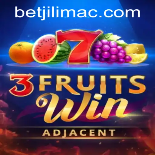 Exploring the Thrills of 3FruitsWin at JILIMAC Casino