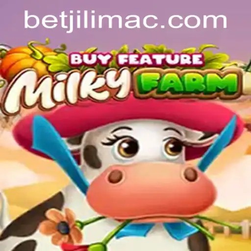 Exploring MilkyFarmBuyFeature: A New Gaming Experience at JILIMAC Casino