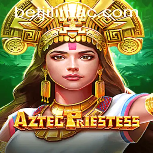 AztecPriestess: A Riveting Adventure at JILIMAC Casino